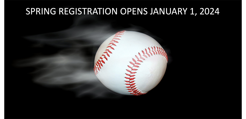 2024 SPRING REGISTRATION OPENS 1/1/24